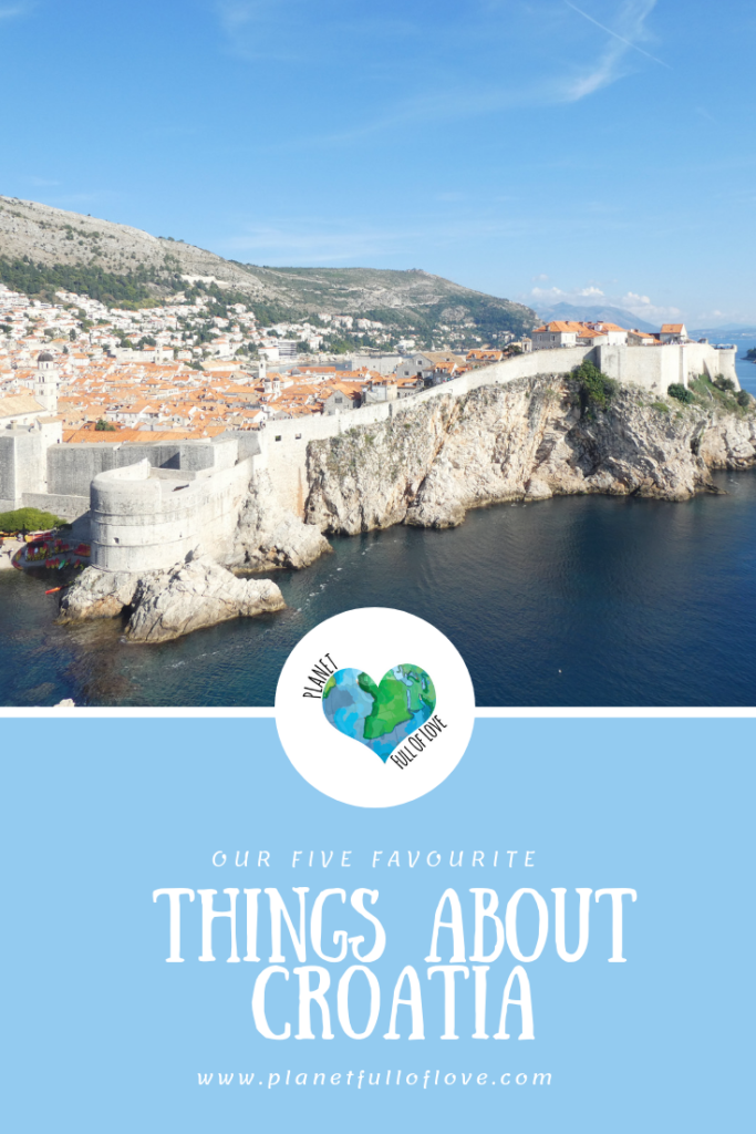 Our Five Favourite Things About Croatia - Pinterest